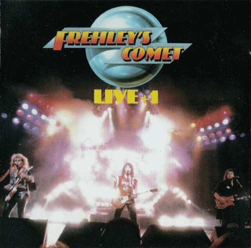 Frehley's Comet : Live + 1